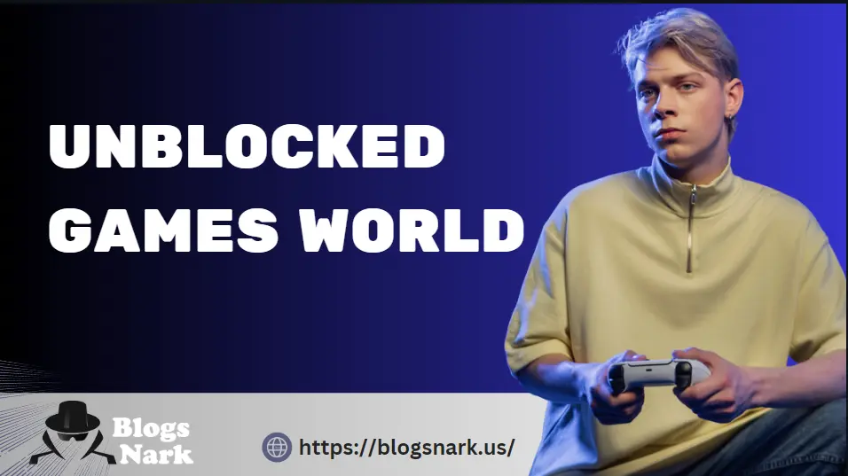 Unblocked Games World